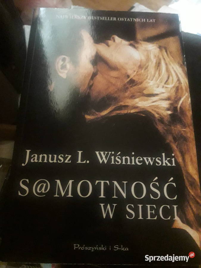 Samotność W Sieci Janusz Leon Wiśniewski