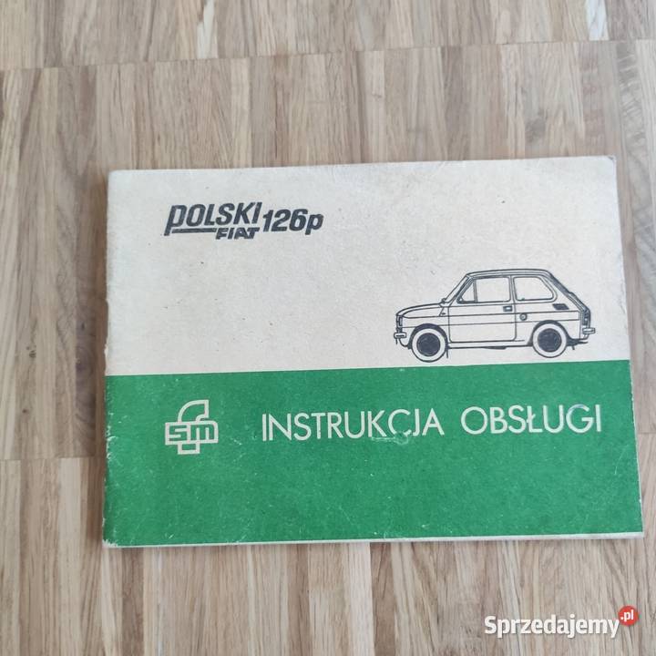 Instrukcja obsługi polski Fiat 126p mazowieckie Warszawa sprzedam