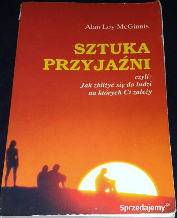 Sztuka przyjaźni Alan Loy McGinnis lubelskie Chełm
