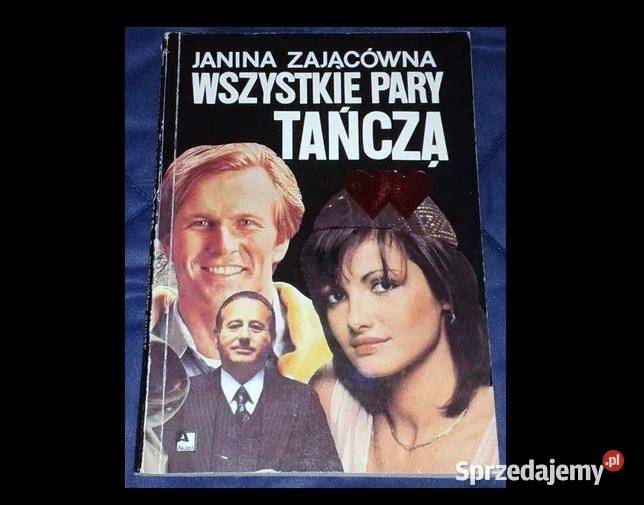 Wszystkie pary tańczą Janina Zającówna Chełm