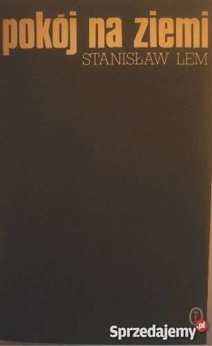 POKÓJ NA ZIEMI LEM STANISŁAW Rok wydania 1988