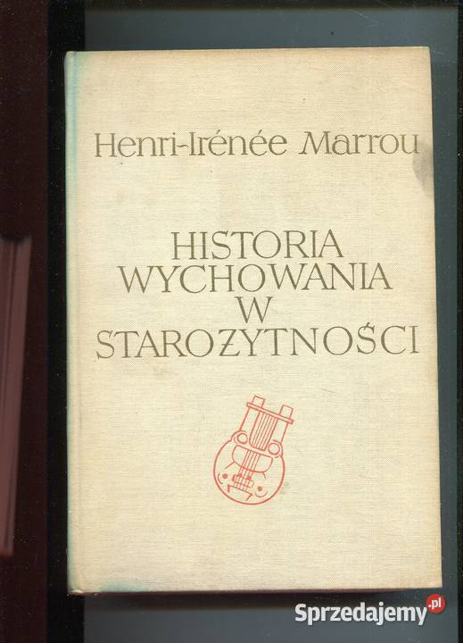 Historia wychowania w starożytności HenriIrenee Szczecin sprzedam