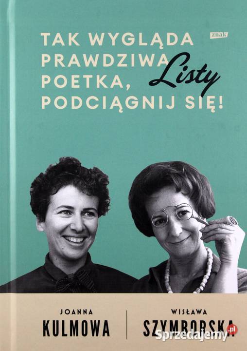 Listy Tak wygląda prawdziwa poetka podciągnij kujawsko-pomorskie Osięciny