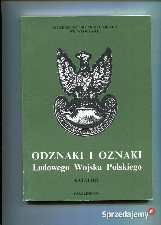 Odznaki i oznaki Ludowego Wojska Polskiego Rok wydania 1989