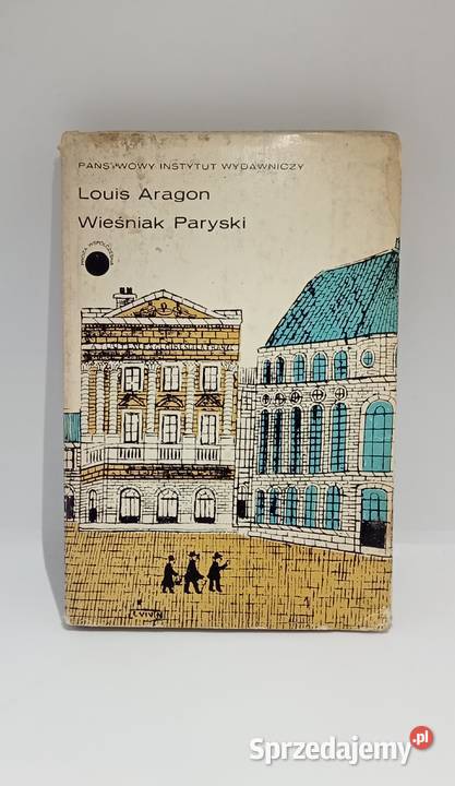 Luis Aragon Wieśniak Paryski Wąsewo