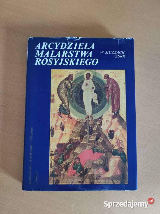 Arcydzieła malarstwa rosyjskiego w muzeach ZSRR świętokrzyskie Kielce