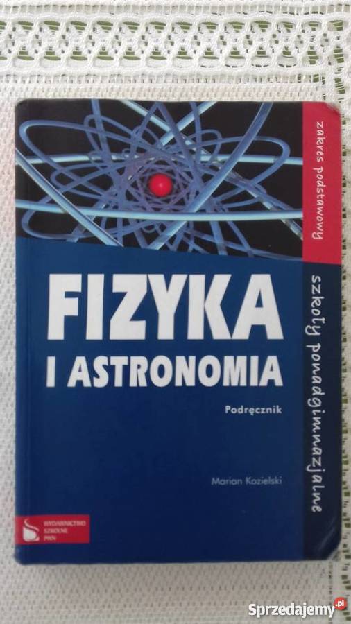 Fizyka i astronomia podręcznik fizyka Małkinia Górna sprzedam