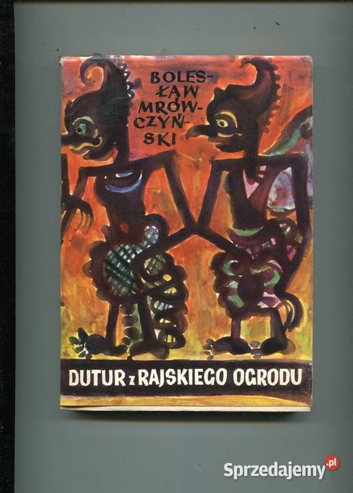 Dutur z Rajskiego Ogrodu Bolesław Mrówczyński Szczecin