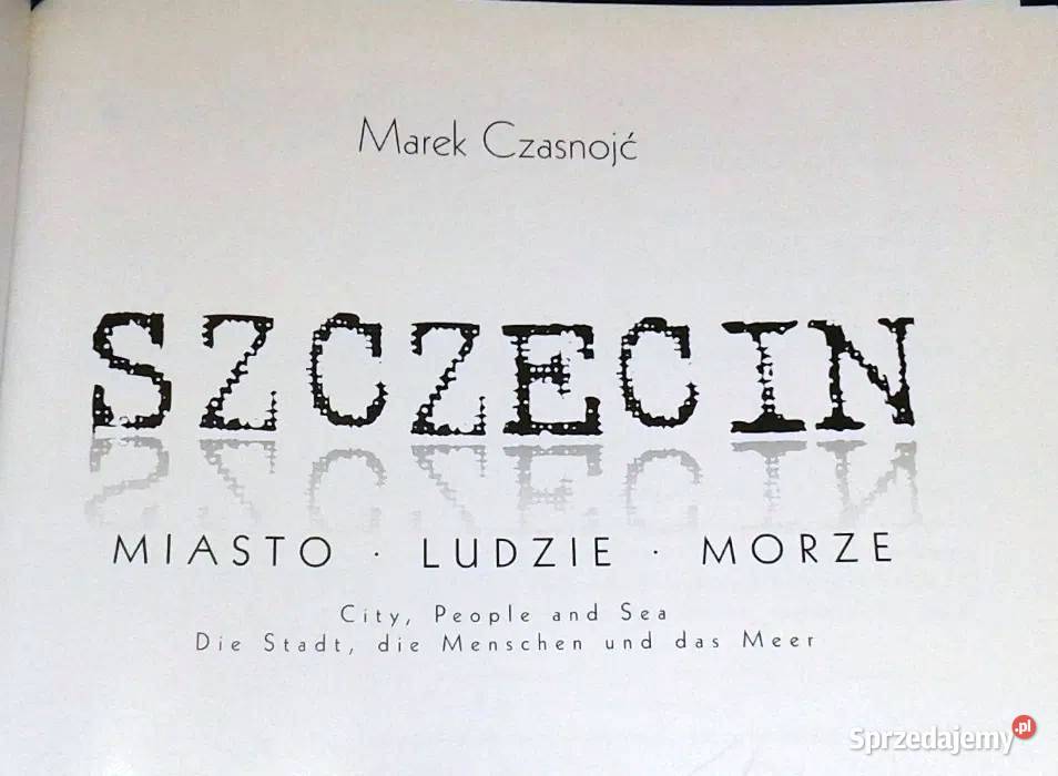 Szczecin Miasto ludzie morze Bogusław Dmochowski twarda Chełm
