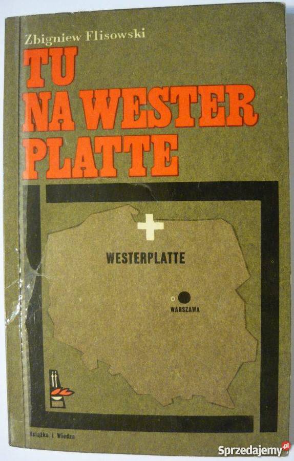 Tu na Westerplatte Flisowski Zbigniew Rok wydania 1969 sprzedam