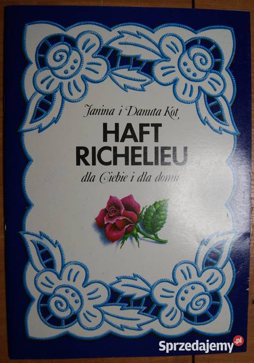 Janina i Danuta Kot Haft Richelieu i domu lubelskie Parczew
