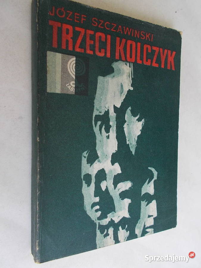 Trzeci kolczyk Józef Szczawiński Limanowa