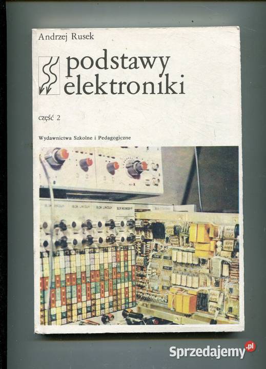Podstawy elektroniki cz2 Rusek Szczecin