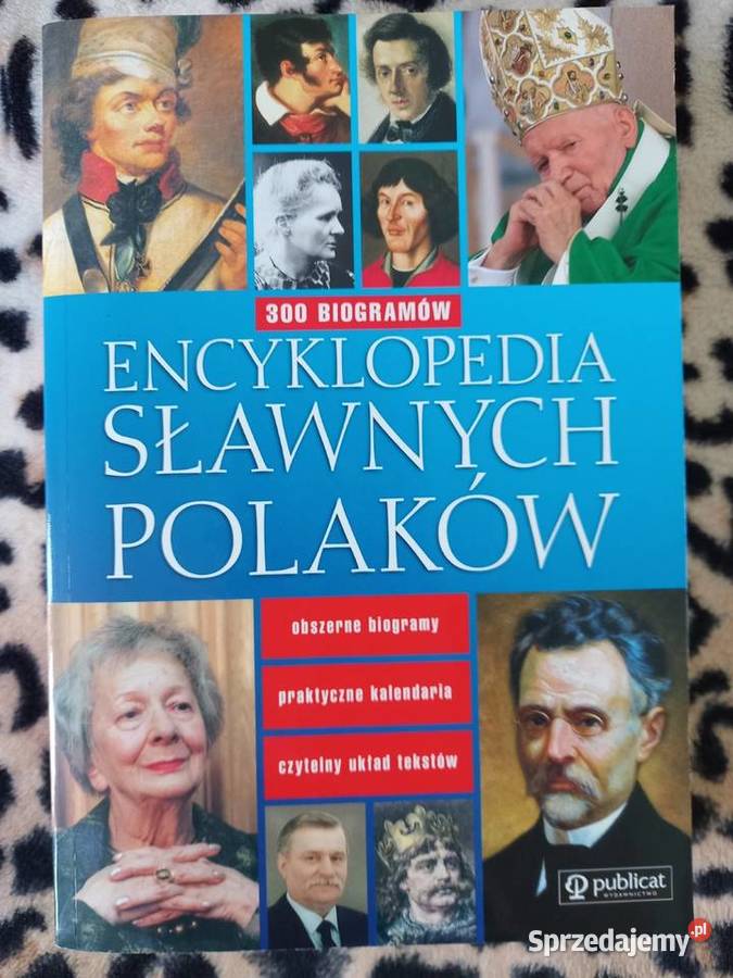 Encyklopedia Sławnych Polaków wyd Publicat małopolskie Kraków