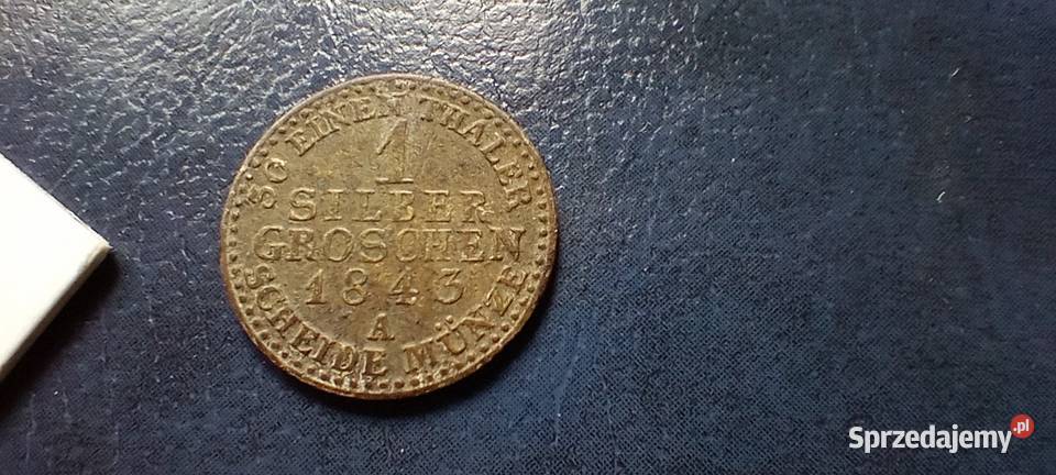 Stare monety 1 srebrny grosz 1843 A Niemcy Lesko