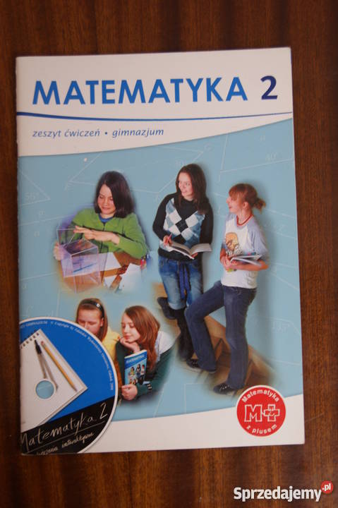 Matematyka 2 podręcznik zbiór zadań zeszyt Rok wydania 2008 Parczew sprzedam