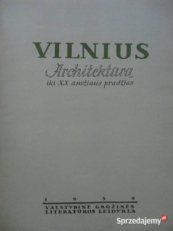 Vilnius Wilno album architektura sztuka Litwa łódzkie