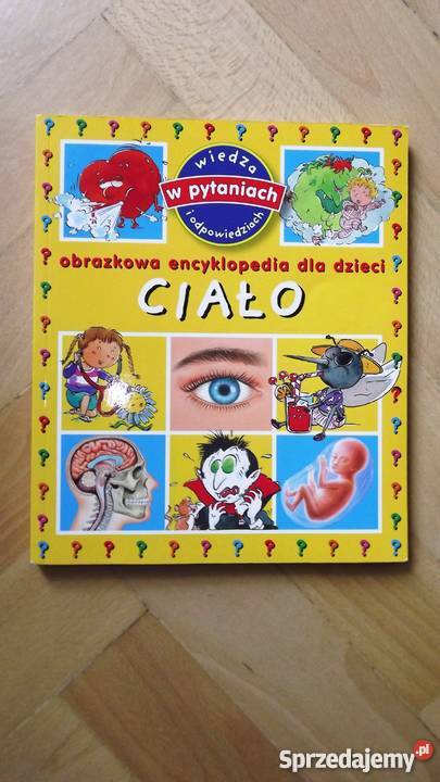 Obrazkowa encyklopedia dzieci Ciało Szczecin