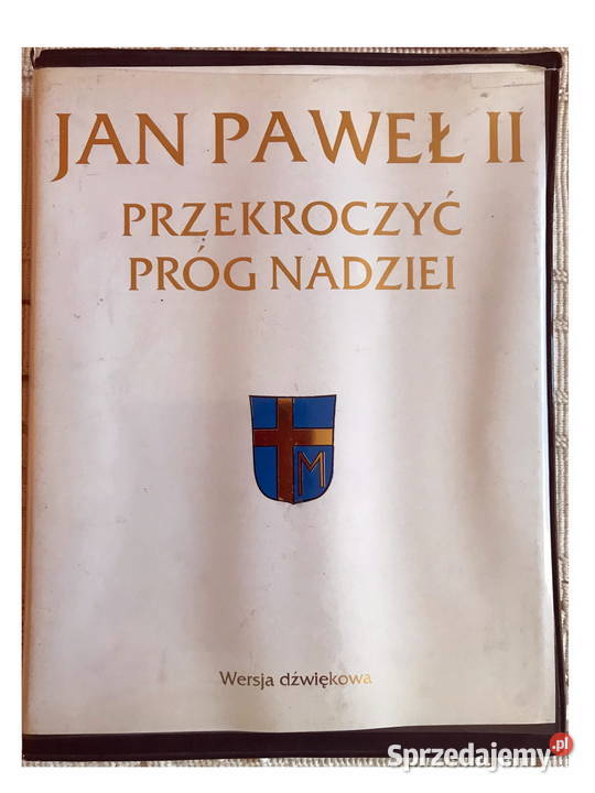 Jan Paweł II Przekroczyć Próg Nadziei wersja Zbąszynek