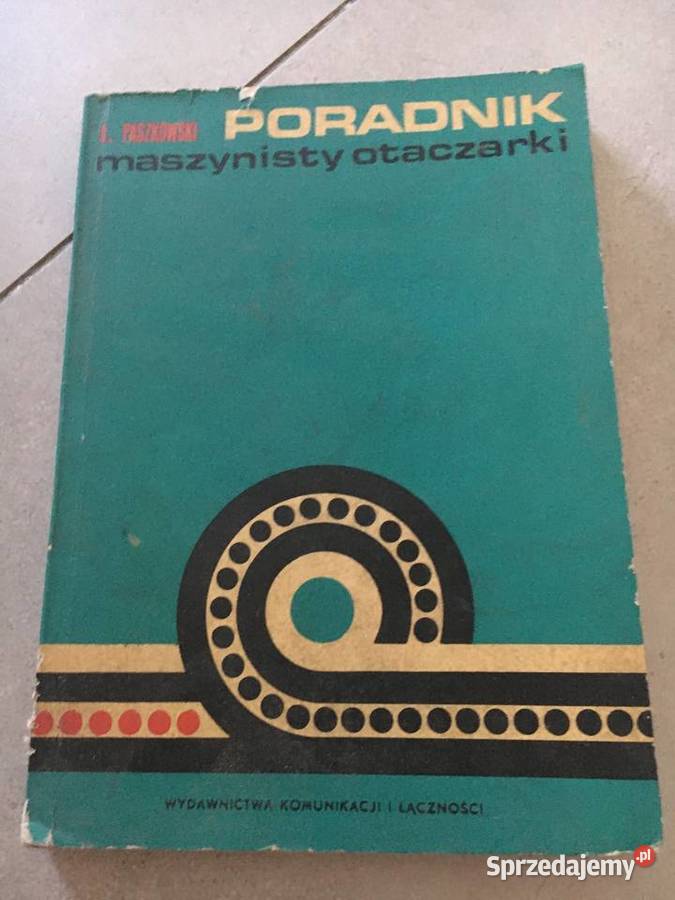 Poradnik maszynisty otaczarki Łęczyca sprzedam
