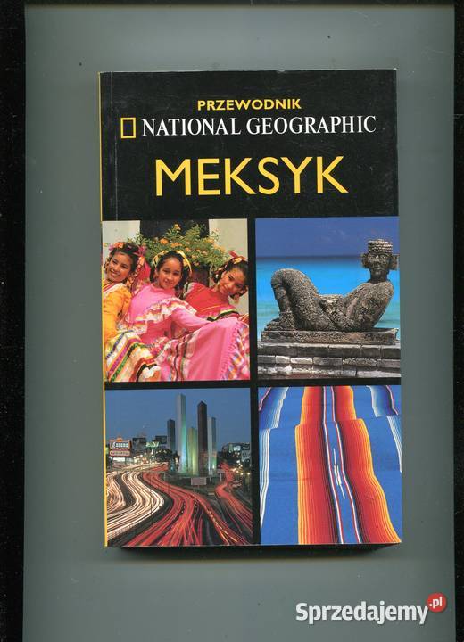 Meksyk Przewodnik National Geographic Szczecin