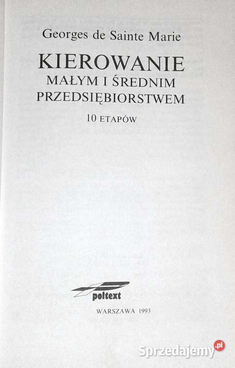 Kierowanie małym i średnim przedsiębiorstwem 10 Rok wydania 1993 Chełm