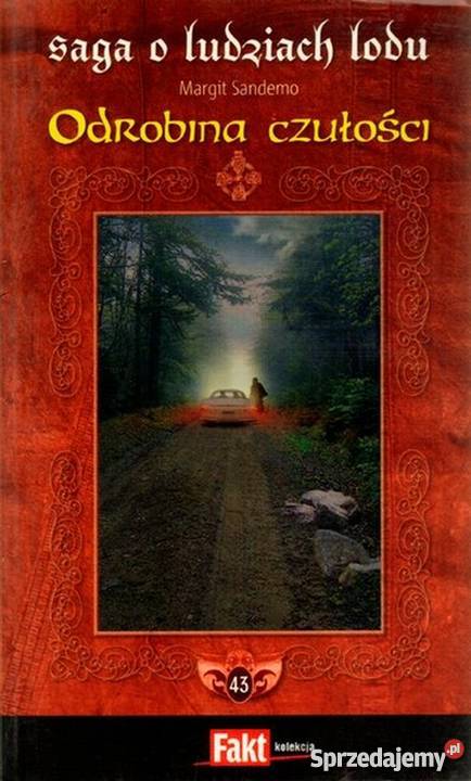 SAGA O LUDZIACH LODU T 43 ODROBINA CZUŁOŚCI Sosnowiec