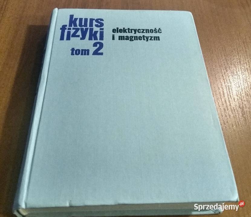 Elektryczność i magnetyzm Jaworski Dietłaf Kurs Gdańsk