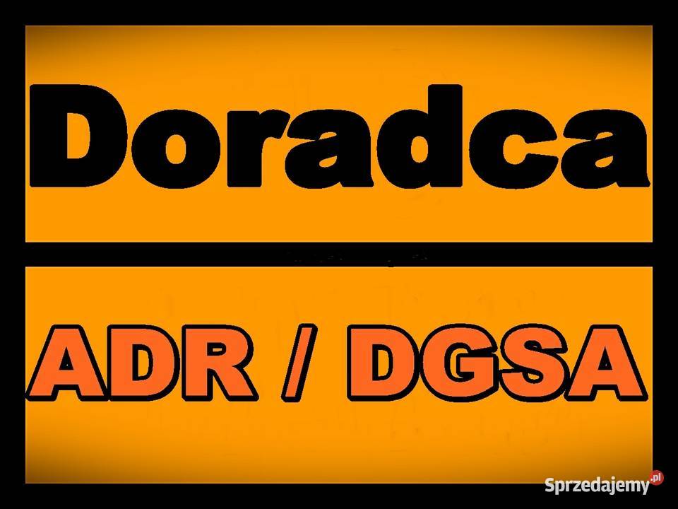 Doradca ADR DGSA RID sprawozdania roczne mat pomorskie Słupsk