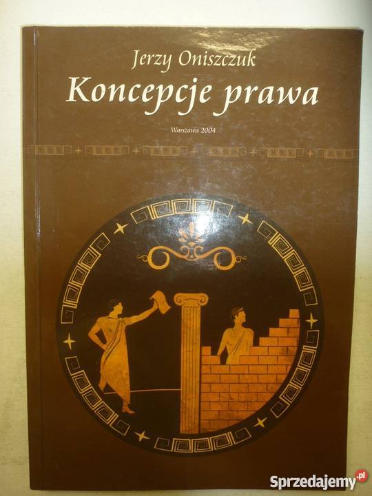 KONCEPCJA PRAWA JERZY ONISZCZUK Łódź