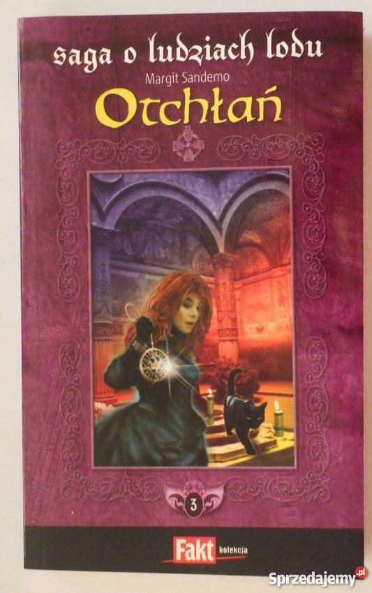 SAGA O LUDZIACH LODU T 03 OTCHŁAŃ Toruń