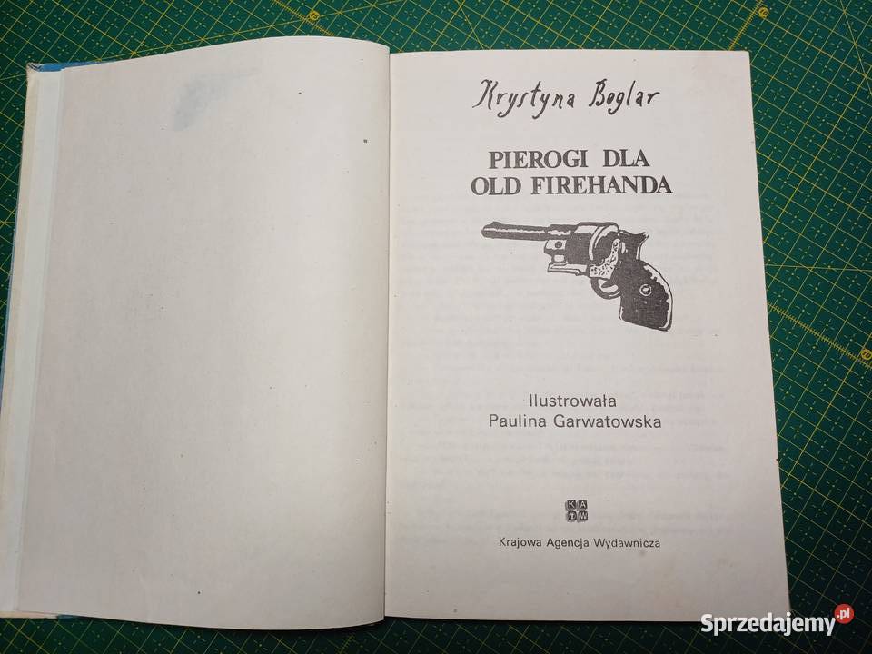 Pierogi Old Firehanda Krystyna Boglar Rok wydania 1984 Kraków