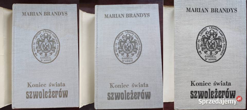 Koniec świata szwoleżerów Marian Brandys ISBN 8167880600736 Kielce