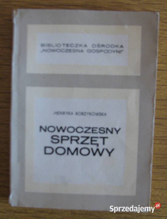 Henryka Borzykowska Nowoczesny sprzęt domowy lubelskie Parczew