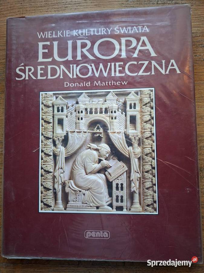 Wielkie Kultury Świata Europa Średniowieczna małopolskie Kraków
