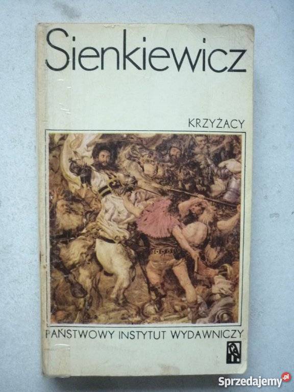 KRZYŻACY TOM IV HENRYK SIENKIEWICZ Włocławek