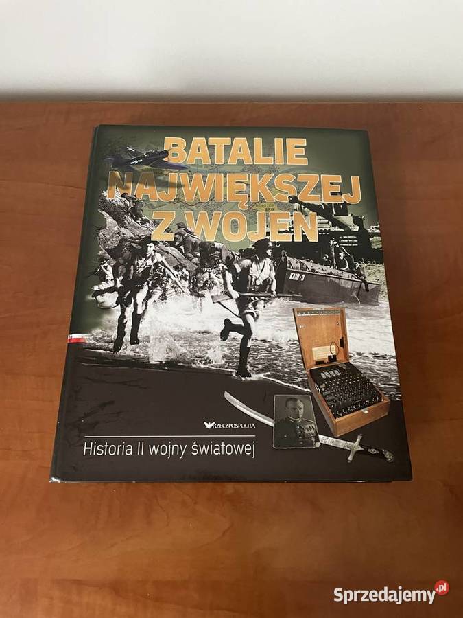 Batalie Największej Z Wojen Rzeczpospolita Pilica sprzedam