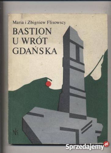 Bastion u wrót Gdańska Szczecin
