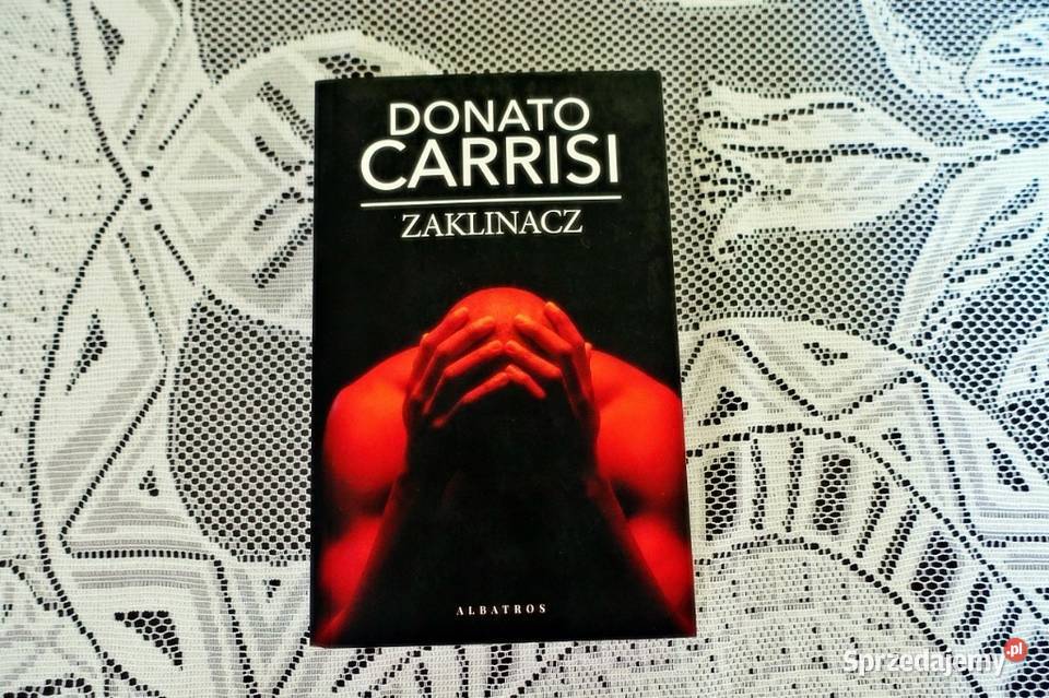 Donato Carrisi Zaklinacz Kraków