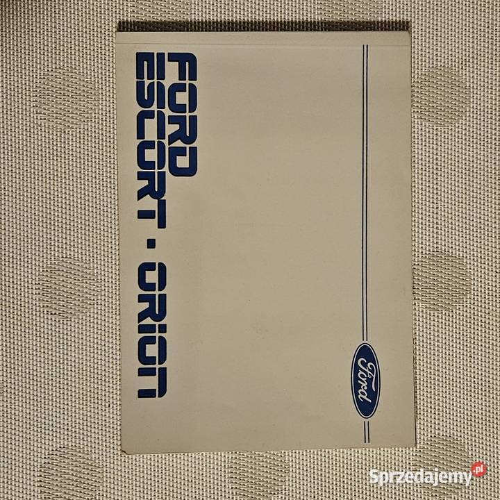 FORD ESCORT ORION Instrukcja obsługi Legnica