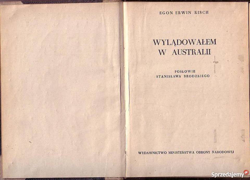 0318 WYLĄDOWAŁEM W AUSTRALII EGON ERWIN KISCH małopolskie