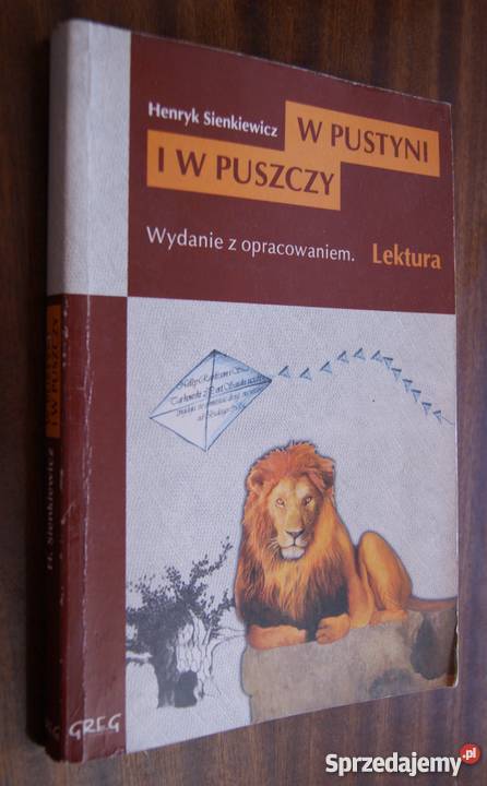 Henryk Sienkiewicz W pustyni i w puszczy z Parczew