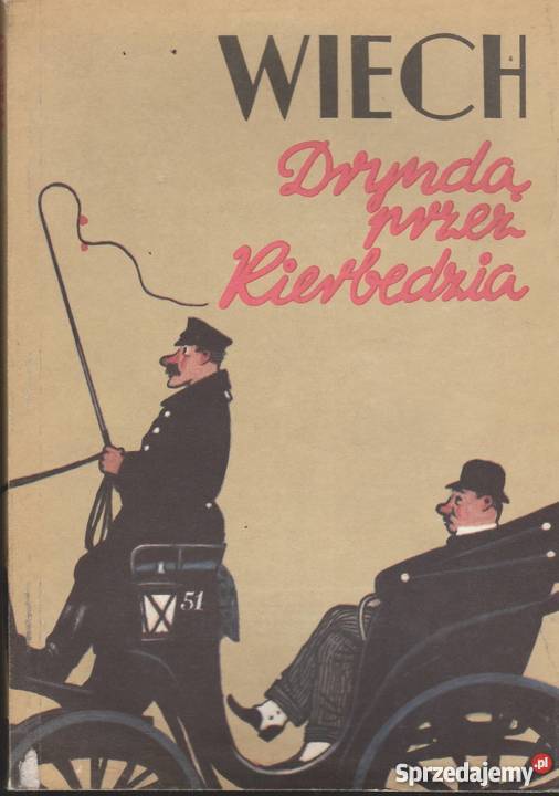 Wiech Dryndą Kierbedzia Bądkowo