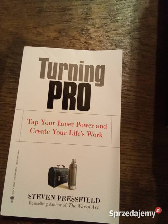 Turning pro tap your inner power and create your życie codzienne, obyczaje Warszawa sprzedam