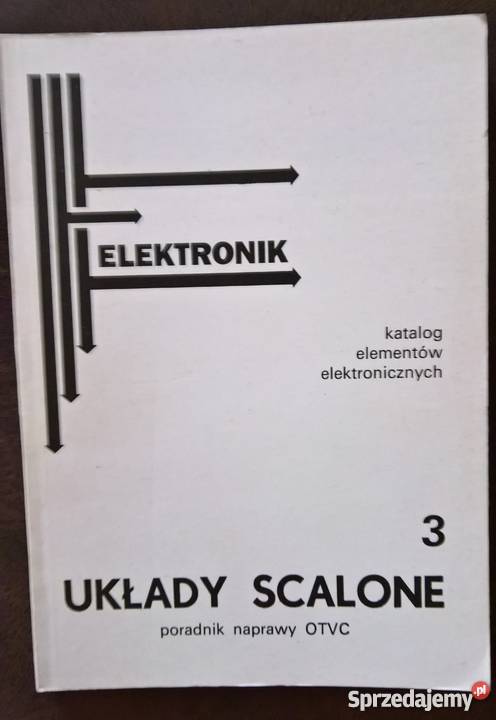Katalog Elementów Elektronicznych Tranzystory technika, nauki techniczne Książki naukowe i popularnonaukowe Wrocław