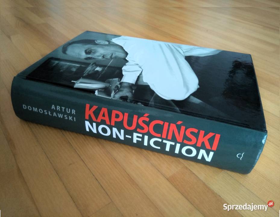 Książka biografia Kapuściński NONFICTION Artur mazowieckie Warszawa