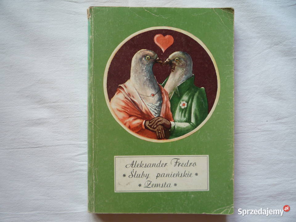 Śluby Panieńskie i Zemsta Aleksander Fredro Proza i poezja Szczecin