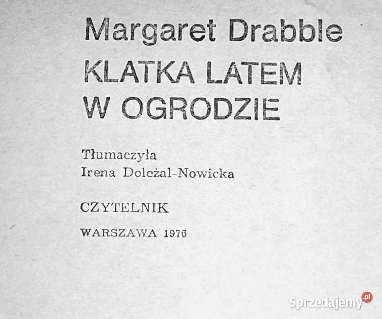 Klatka latem w ogrodzie Margaret Drabble lubelskie