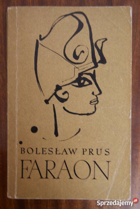 Bolesław Prus Faraon t 1 1967 Parczew