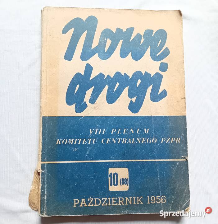 Miesięcznik Nowe Drogi 10 88 październik 1956 r wielkopolskie Koźminek